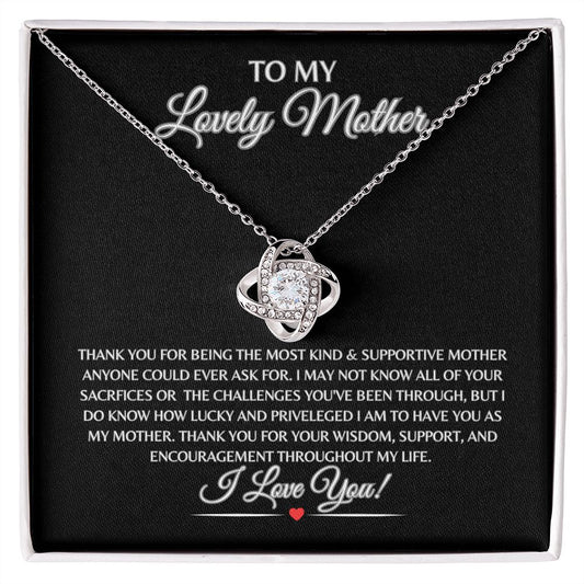 To My Lovely Mother/Love Knot Necklace/Kind and Supportive